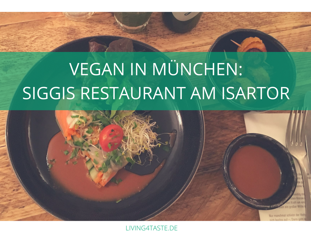 vegan_essen_muenchen_restaurant_siggis_Isartor